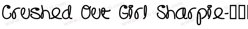 Crushed Out Girl Sharpie字体转换